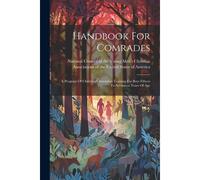 Handbook For Comrades: A Program Of Christian Citizenship Training For Boys Fifteen To Seventeen Years Of Age