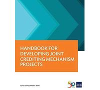 Handbook For Developing Joint Crediting Mechanism Projects