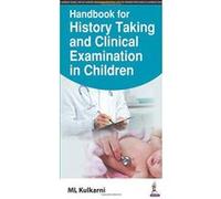 Handbook for History Taking and Clinical Examination in Children - [Version Originale] Inconnu (Auteur)