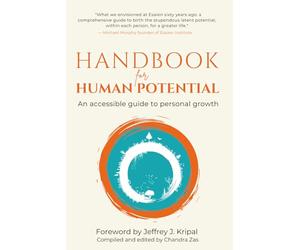 Handbook for Human Potential: An Accessible Guide to Personal Growth