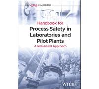 Handbook For Process Safety In Laboratories And Pilot Plants