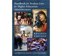 Handbook For Student Law For Higher Education Administrators (Education Management) (Paperback) James Ottavio Castagnera, (Auteur)