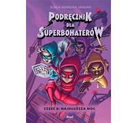 Handbook for Superheroes Part 8 : The Longest Night par Elias Vahlund (Buch auf Polnisch)