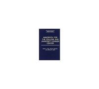 Handbook For The College And University Career Center