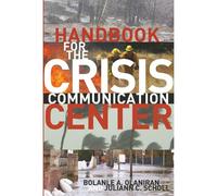 Handbook For The Crisis Communication Center