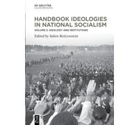 Handbook Ideologies in National Socialism: Vol. 2: Ideology and Institutions