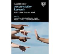 Handbook of Accountability Research: Politics, Law, Business, Work