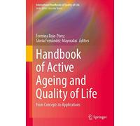Handbook Of Active Ageing And Quality Of Life