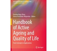 Handbook Of Active Ageing And Quality Of Life