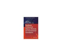 Handbook Of Advanced Biomass Materials For Environmental Remediation