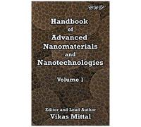 Handbook Of Advanced Nanomaterials And Nanotechnologies, Volume 1