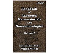 Handbook Of Advanced Nanomaterials And Nanotechnologies, Volume 3