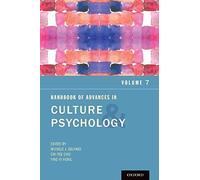 Handbook Of Advances In Culture And Psychology, Volume 7