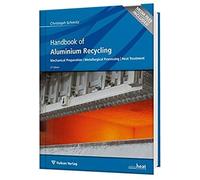 Handbook Of Aluminium Recycling