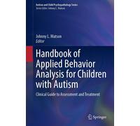 Handbook Of Applied Behavior Analysis For Children With Autism