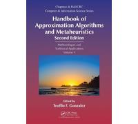 Handbook of Approximation Algorithms and Metaheuristics: Methologies and Traditional Applications, Volume 1
