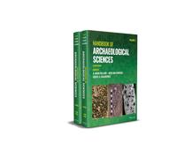 Handbook Of Archaeological Sciences, 2 Volume Set