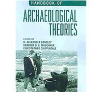 Handbook Of Archaeological Theories