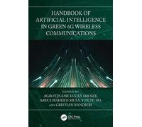 Handbook of Artificial Intelligence in Green 6G Wireless Communications