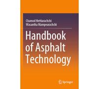 Handbook of Asphalt Technology