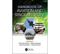 Handbook Of Aviation And Space Medicine