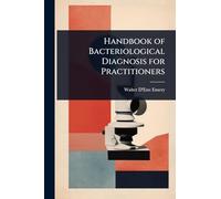 Handbook of Bacteriological Diagnosis for Practitioners