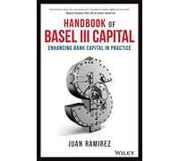 Handbook Of Basel Iii Capital