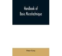 Handbook Of Basic Microtechnique