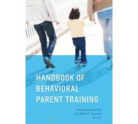 Handbook of Behavioral Parent Training
