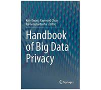 Handbook Of Big Data Privacy