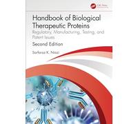 Handbook of Biogeneric Therapeutic Proteins: Regulatory, Manufacturing, Testing and Patent Issues