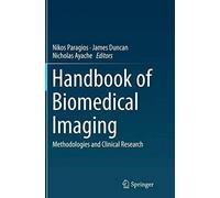 Handbook Of Biomedical Imaging