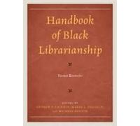 Handbook Of Black Librarianship