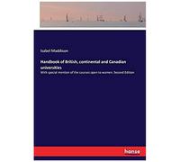 Handbook Of British, Continental And Canadian Universities