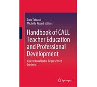Handbook Of Call Teacher Education And Professional Development