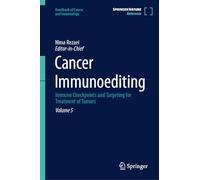 Handbook of Cancer and Immunology: Immune Checkpoints and Targeting for Treatment of Tumors