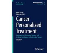 Handbook of Cancer and Immunology: Nanomedicine, Combined Therapy, and Artificial Intelligence in Treatment of Tumors