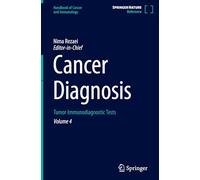 Handbook of Cancer and Immunology: Tumor Immunodiagnostic Tests