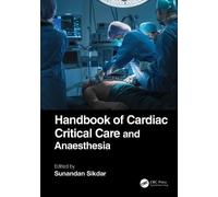 Handbook Of Cardiac Critical Care And Anaesthesia