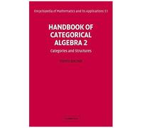 Handbook Of Categorical Algebra