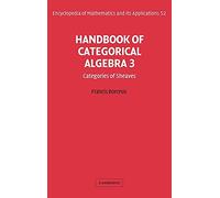 Handbook of Categorical Algebra: Volume 3, Sheaf Theory