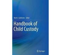 Handbook Of Child Custody