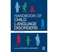 Handbook of Child Language Disorders – Éditeur Routledge