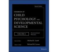 Handbook of Child Psychology and Developmental Science Socioemotional Processes Handbook of Child Psychology and Developmental Science Socioemotional Processes (Auteur)