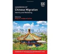 Handbook of Chinese Migration: Identity and Wellbeing (Handbooks of Research on Contemporary China Series) - [Livre en VO] Robyn R Iredale, Fei Guo (Auteur)