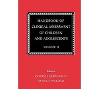 Handbook Of Clinical Assessment Of Children And Adolescents (Vol. 2)