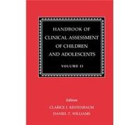 Handbook of Clinical Assessment of Children and Adolescents Vol. 2 Clarice J. Kestenbaum (Auteur)