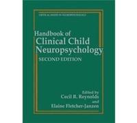 Handbook of Clinical Child Neuropsychology Handbook of Clinical Child Neuropsychology (Auteur)