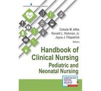Handbook of Clinical Nursing Pediatric and Neonatal Nursing - Springer Publishing Co Inc - Springer Publishing Co Inc - Livre en Anglais - Paperback Springer Publishing Co IncSpringer Publishing Co In