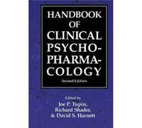 Handbook of Clinical Psychopharmacology by Joe P. Tupin David S. Harnett, Joe P. Tupin, Richard Shader (Auteur)